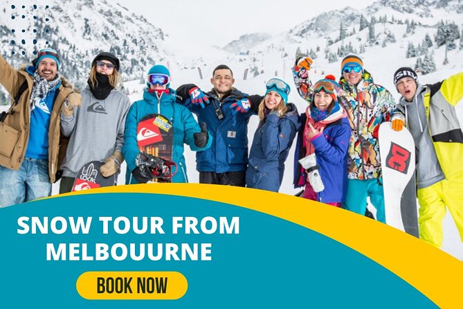 Private Snow Tour From Melbourne - Up to 14 Travellers - Key highlights that matter
